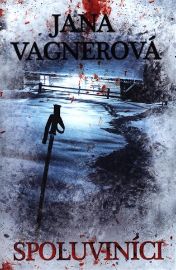 Spoluviníci - Jana Vagnerová - Thrillery Spoluviníci