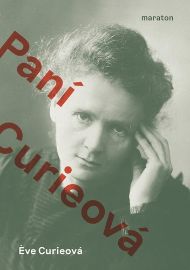 Paní Curieová - Eve Curie - Osobnosti Paní Curieová