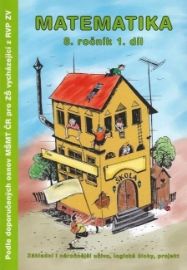 Matematika 8. ročník - 1.díl - Slavomír Kočí - 8. třída Matematika 8. ročník - 1. díl