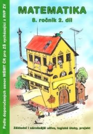 Matematika 8. ročník - 2.díl - 8. třída Matematika 8. ročník 2 díl