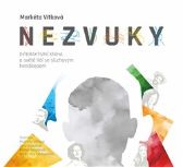 NEZVUKY&nbsp;-&nbsp;interaktivní kniha o světě lidí se sluchovým hendikepem