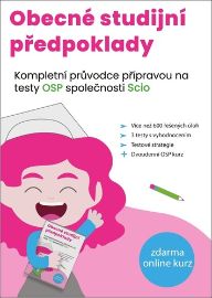 Obecné studijní předpoklady - Kompletní průvodce přípravou na testy OSP společnosti SCIO