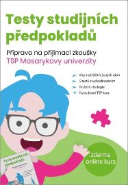 Testy studijních předpokladů - Příprava na přijímací zkoušky TSP Masarykovy univerzity - Žaneta Csonka,Matěj Vitouch,Kristýna Melicharová,František Reitter - Příprava k přijímacím zkouškách na VŠ Testy studijních předpokladů - Příprava na přijímací zkoušky TSP Masarykovy univerzity