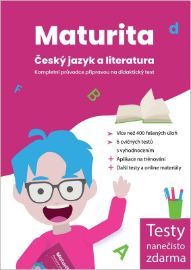 Maturita Český jazyk a literatura – Kompletní průvodce přípravou na didaktický test - Kristýna Melicharová - Český jazyk a literatura Maturita Český jazyk a literatura – Kompletní průvodce přípravou na didaktický test