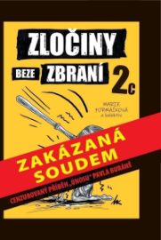 Zločiny beze zbraní 2c