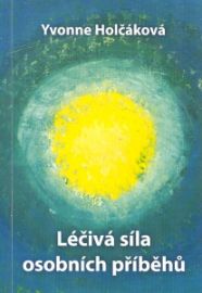 Léčivá síla osobních příběhů