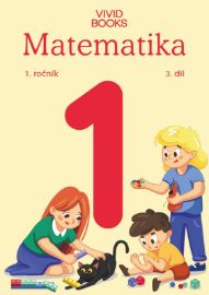 Pracovní učebnice matematiky 1. ročník 3. díl