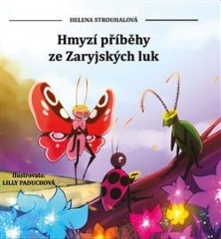 Hmyzí příběhy ze Zaryjských luk