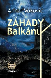 Záhady balkánu