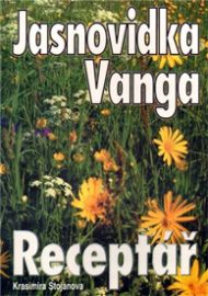 Jasnovidka Vanga - Receptář