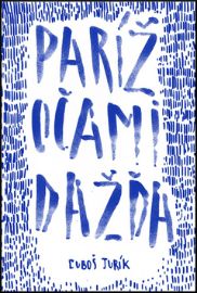 Paríž očami dažďa