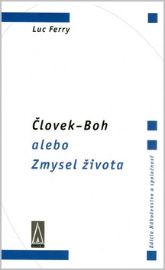 Človek-Boh alebo Zmysel života