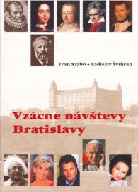 Vzácne návštevy Bratislavy