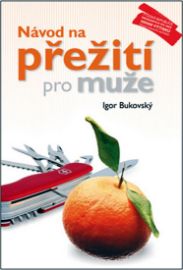Návod na přežití pro muže - Kdy je muž úspěšný?