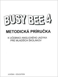 Busy Bee 4 Metodická príručka