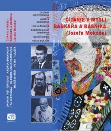 Čítanie v mysli bábkara a básnika (Jozefa Mokoša)
