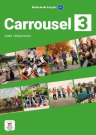 Carrousel 3 (B1) - Guide pédagogique