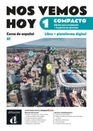 !Nos vemos! hoy 1 (A1) – Edición híbrida Libro del alumno / Cuaderno de ejercicios + Campu