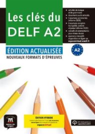 Les clés du Nouveau DELF (A2) Éd. actualisée – Édition hybride Livre de l'éleve + Espacevi - Učebnice francouzštiny pro ZŠ Les clés du Nouveau DELF (A2) Éd. actualisée – Édition hybride Livre de l´éleve + Espacevi
