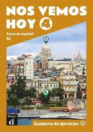 !Nos vemos! hoy 4 (B2) - Cuaderno de ejercicios + MP3 descargable - Učebnice španělštiny pro ZŠ !Nos vemos! hoy 4 (B2) - Cuaderno de ejercicios + MP3 descargable