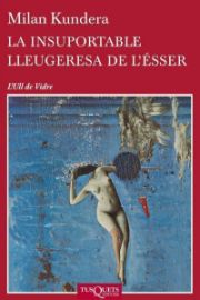 La Insuportable Lleugeresa De L'ésser - katalánsky