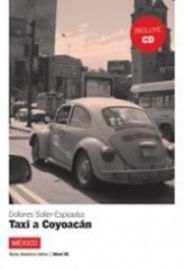Taxi a Coyoacán (B1) + CD - Čtení ve španělštině Taxi a Coyoacán (B1) + CD