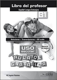 Uso escolar aula de gramática B Libro del profesor