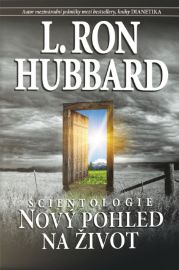 Scientologie - Nový pohled na život