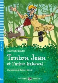 Lectures ELI Poussins 3/A1.1: Tonton Jean et l´arbre Bakonzi + CD