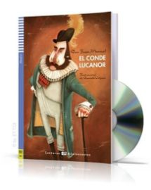 Lecturas ELI Adolescentes 2/A2: El conde Lucanor + Downloadable Multimedia - Čtení ve španělštině Lecturas ELI Adolescentes 2/A2: El conde Lucanor + Downloadable Multimedia