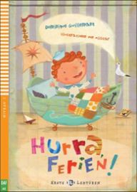 Erste ELI Lektüren 1/A0: Hurra, Ferien! + CD
