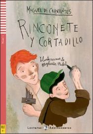 Lecturas ELI Adolescentes 1/A1: Rinconete y Cortadillo + Downloadable Multimedia - Čtení ve španělštině Lecturas ELI Adolescentes 1/A1: Rinconete y Cortadillo + Downloadable Multimedia