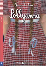 Teen ELI Readers 1/A1: Pollyanna + Mp3