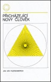 Přicházející nový člověk