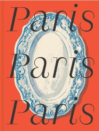 CITIx60 RECIPES – Paris: Paris