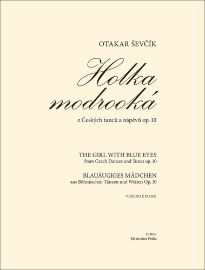 Holka modrooká  Českých tanců a nápěvů op. 10