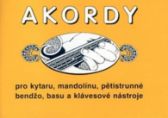 Akordy pro kytaru, mandolínu, pětistrunné bendžo, basu a klávesové nástroje 