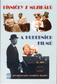 Písničky z muzikálů a hudebních filmů 2. díl - Ondřej Suchý - Písničky a akordy Písničky z muzikálů a hudebních filmů 2. díl