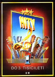 Hity do 3. tisíciletí 1. díl - kolektiv autorů - Zpěvníky a akordy Hity do 3. tisíciletí 1. díl