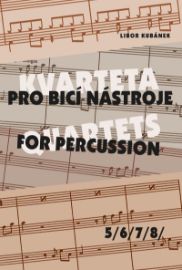 Kvarteta pro bicí nástroje / Quartets for Percussion 5-8