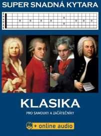 Super Snadná Kytara - Klasika pro samouky a začátečníky (+online audio) - kolektiv autorů - Divadlo a film Super Snadná Kytara - Klasika pro samouky a začátečníky (+online audio)