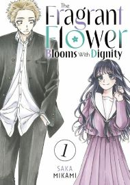 Fragrant Flower Blooms With Dignity 1 - Romantická Manga v angličtině Fragrant Flower Blooms With Dignity 1