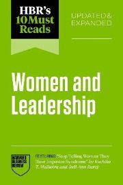 HBR´s 10 Must Reads on Women and Leadership, Updated and Expanded (featuring "Stop Telling
