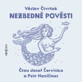 Václav Čtvrtek: Nezbedné pověsti