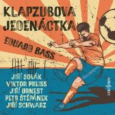Eduard Bass: Klapzubova jedenáctka (1990)
