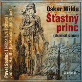 Oscar Wilde: Šťastný princ (dramatizace)