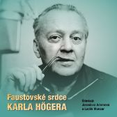 Faustovské srdce Karla Högera