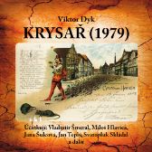 Viktor Dyk: Krysař (1979)
