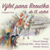 Svatopluk Čech: Výlet pana Broučka do 15.století