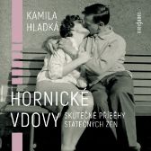 Hornické vdovy - Historické Hornické vdovy